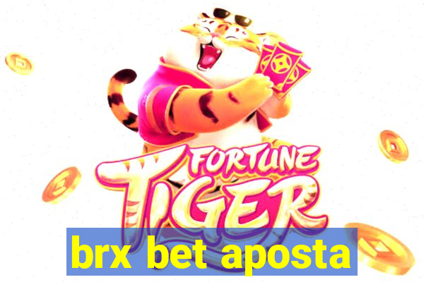 brx bet aposta